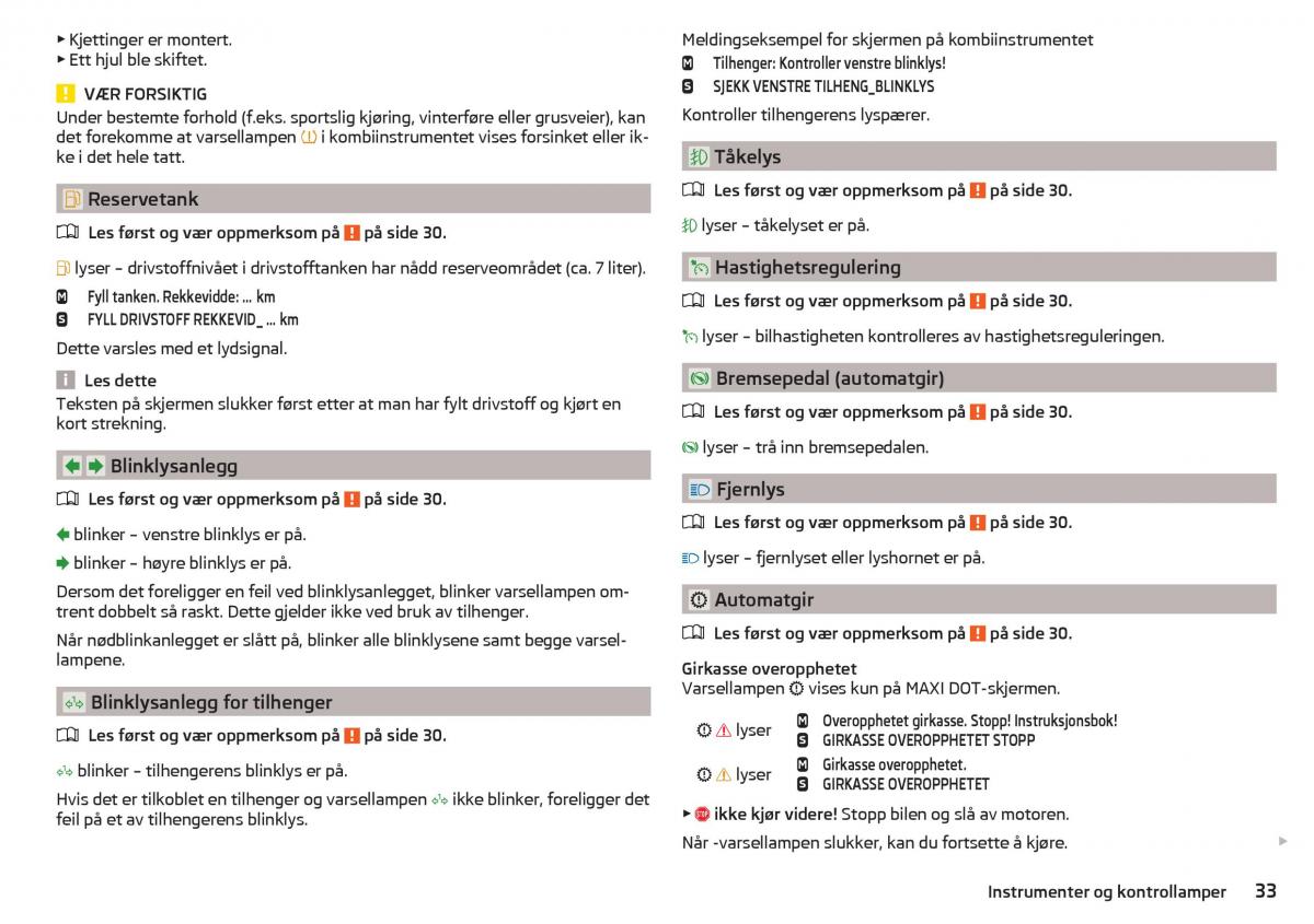 Skoda Rapid bruksanvisningen / page 35