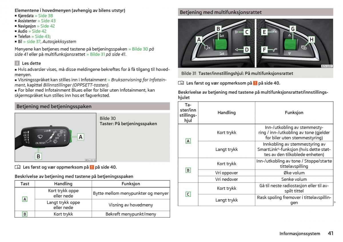 Skoda Rapid bruksanvisningen / page 43