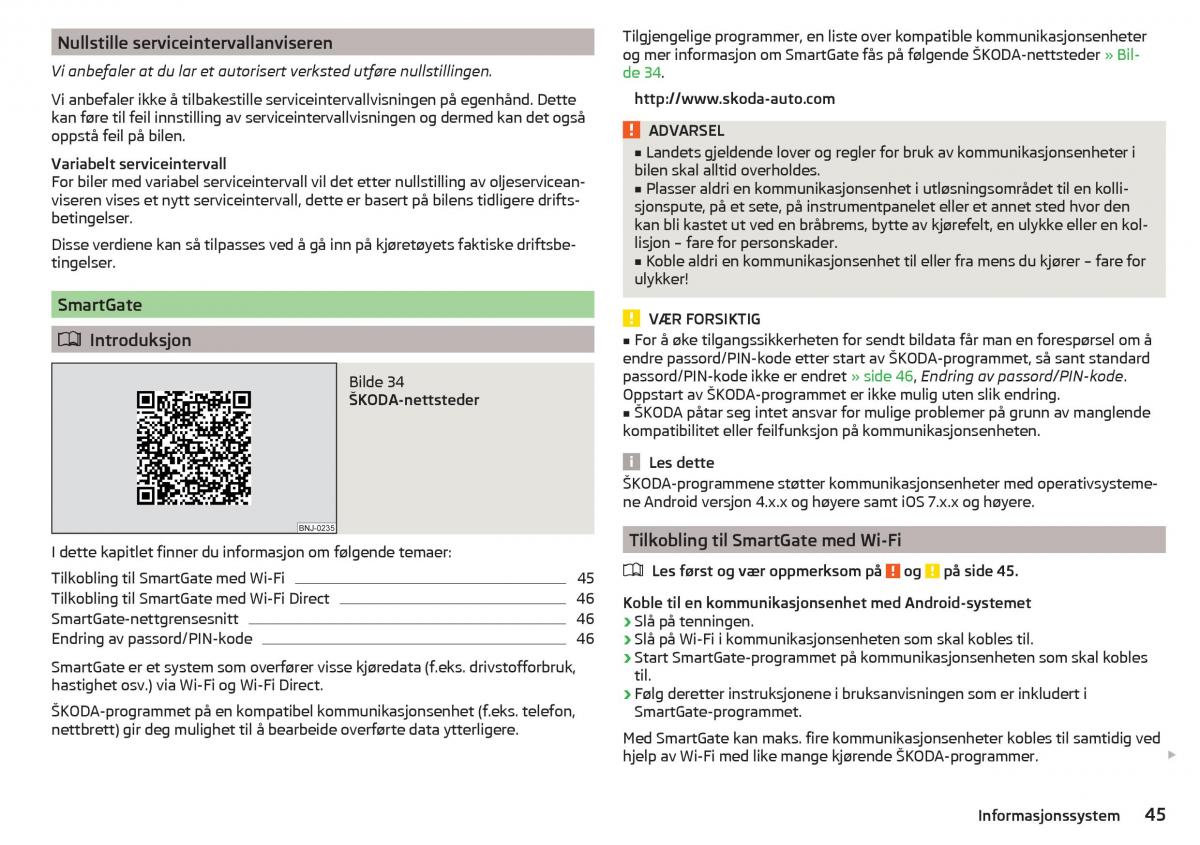 Skoda Rapid bruksanvisningen / page 47