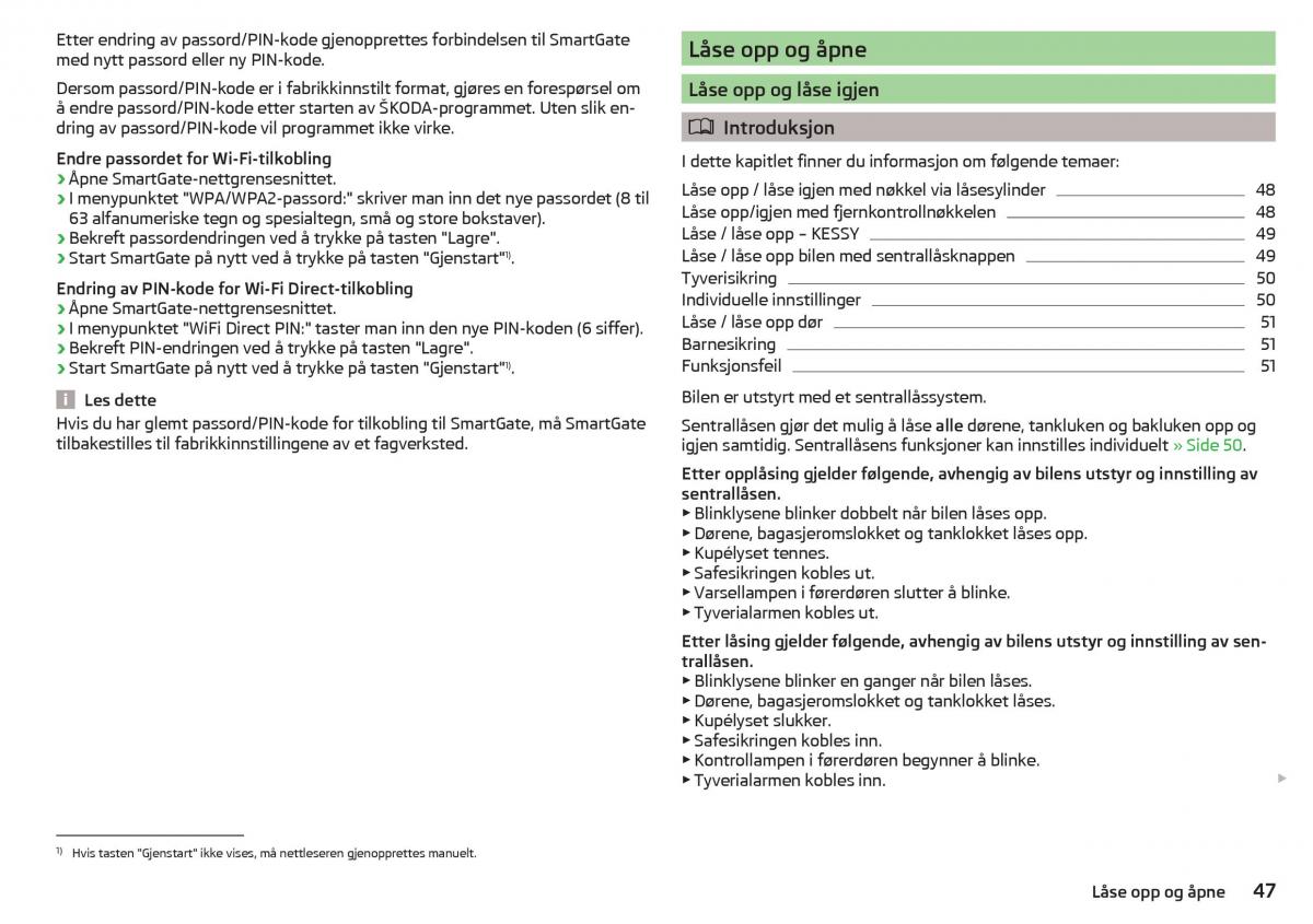 Skoda Rapid bruksanvisningen / page 49