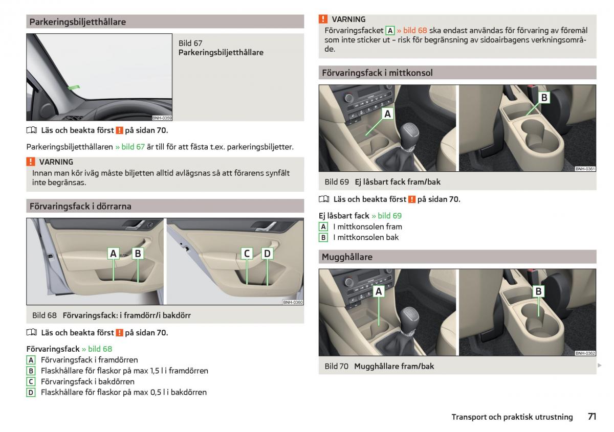 Skoda Rapid instruktionsbok / page 73