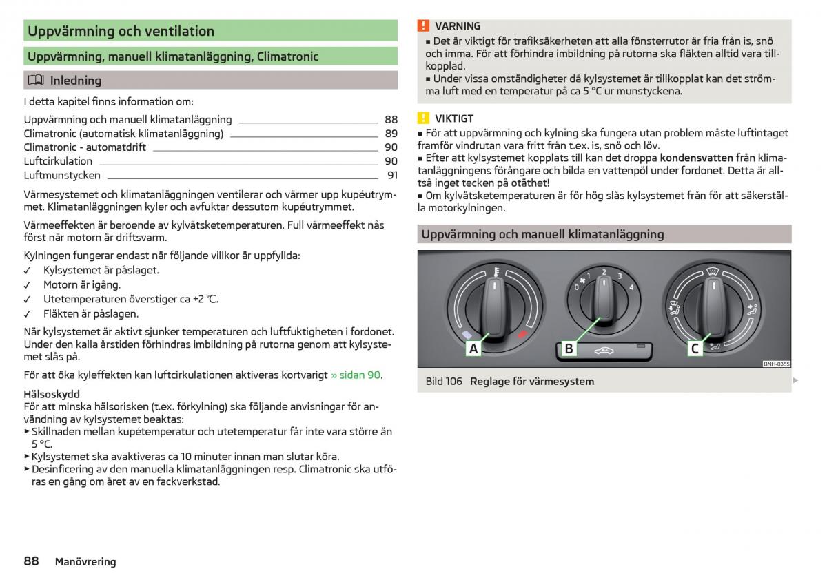 Skoda Rapid instruktionsbok / page 90