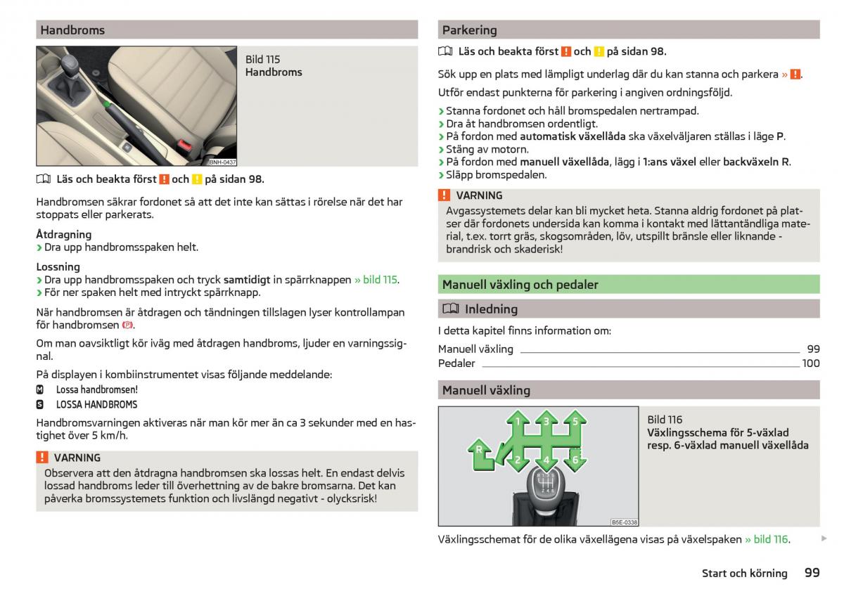 Skoda Rapid instruktionsbok / page 101