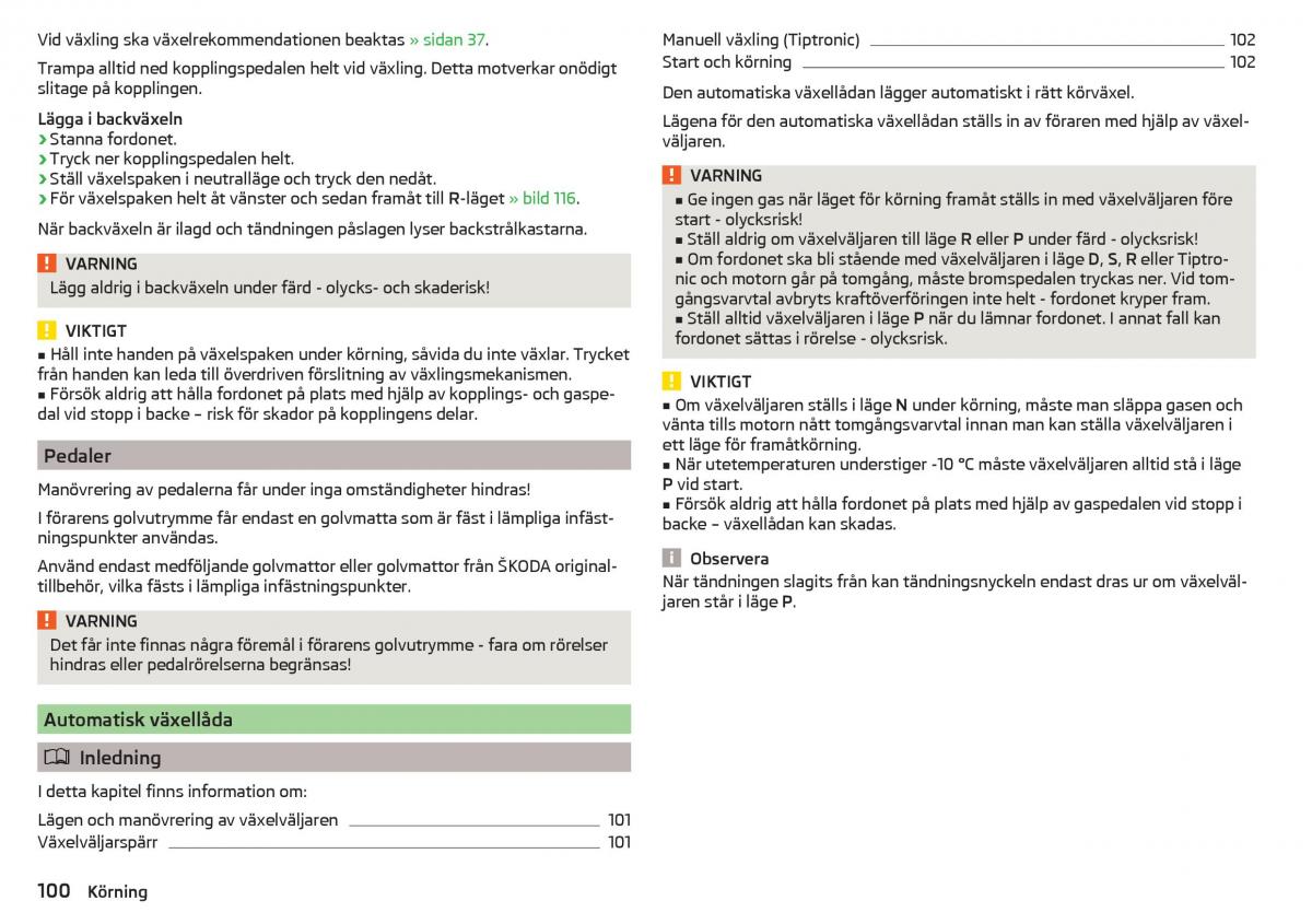 Skoda Rapid instruktionsbok / page 102