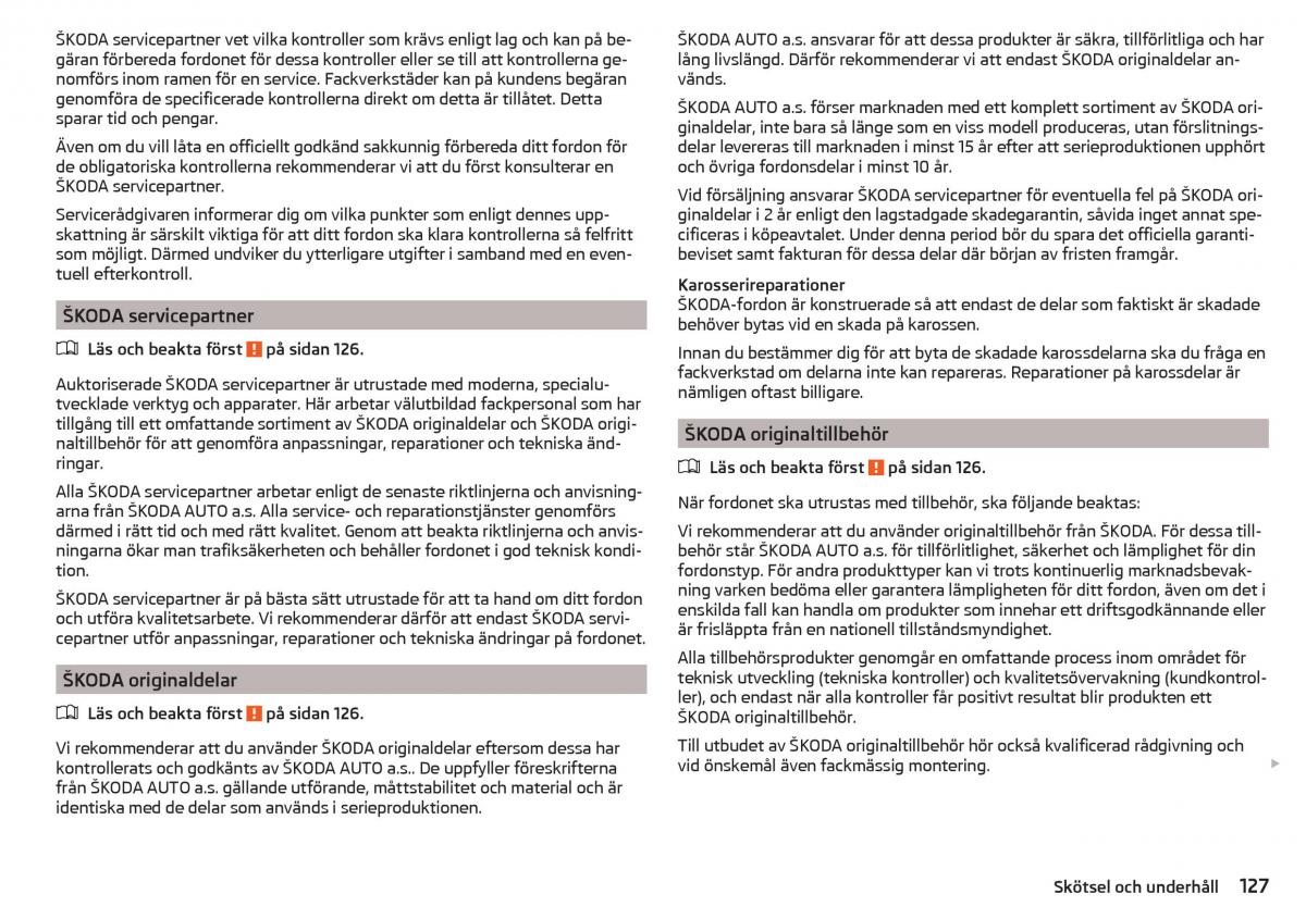 Skoda Rapid instruktionsbok / page 129