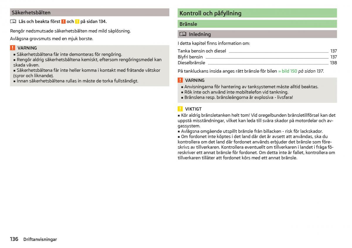 Skoda Rapid instruktionsbok / page 138