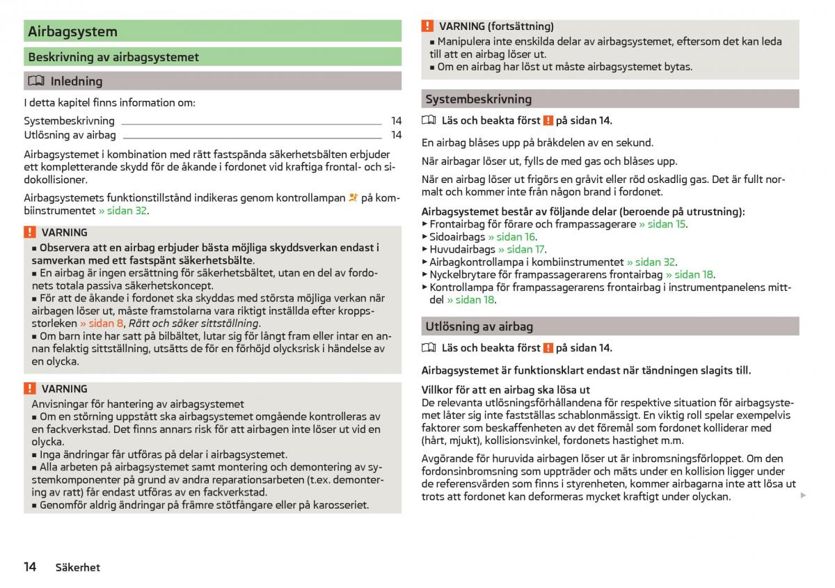 Skoda Rapid instruktionsbok / page 16