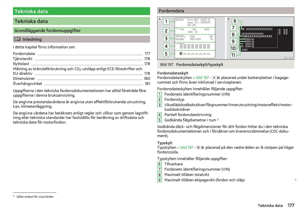 Skoda Rapid instruktionsbok / page 179