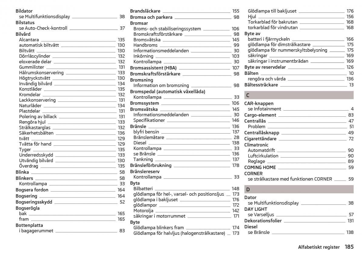 Skoda Rapid instruktionsbok / page 187