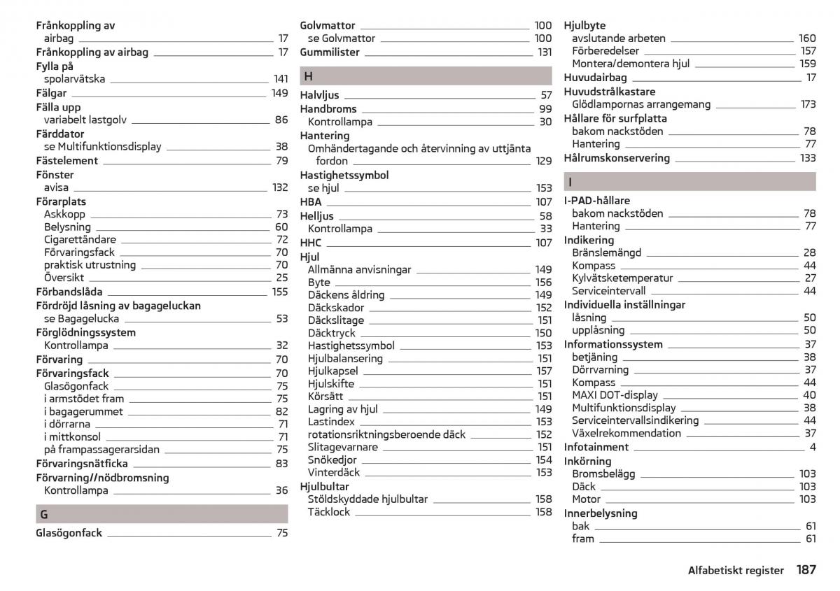 Skoda Rapid instruktionsbok / page 189