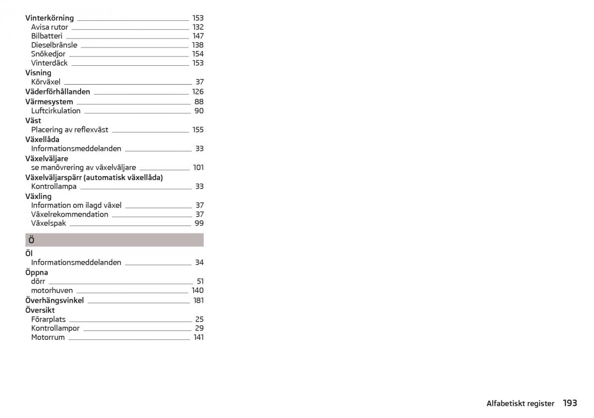 Skoda Rapid instruktionsbok / page 195