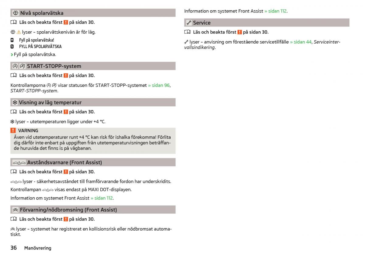 Skoda Rapid instruktionsbok / page 38