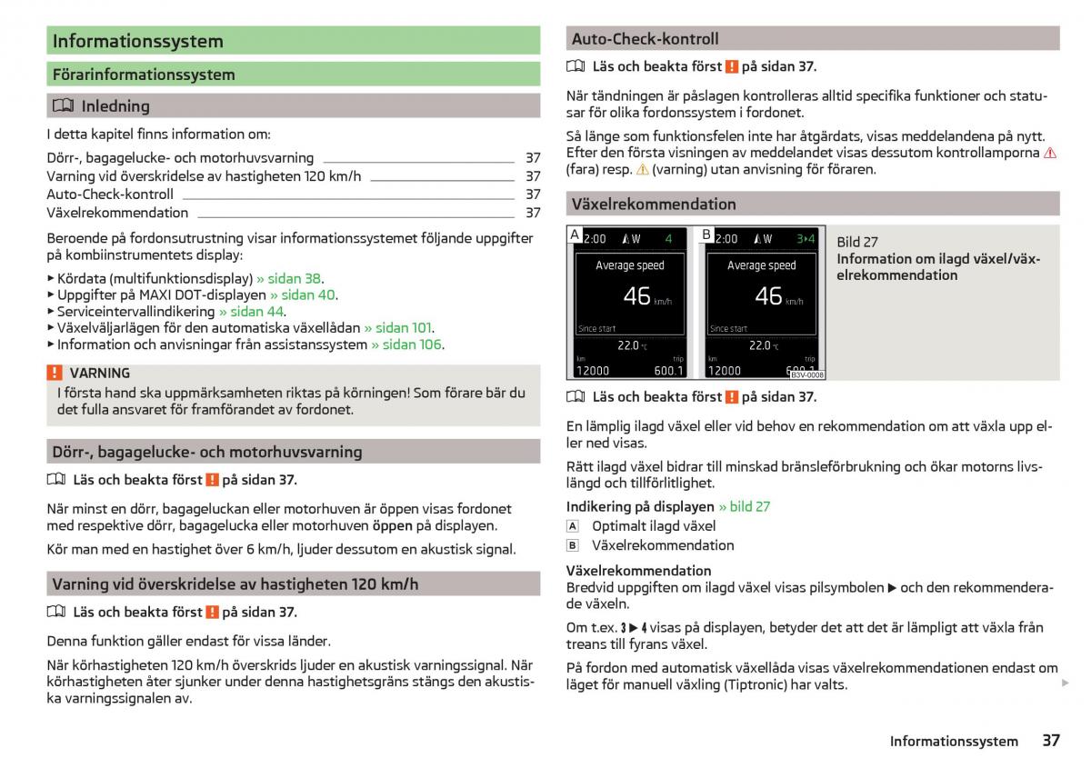 Skoda Rapid instruktionsbok / page 39