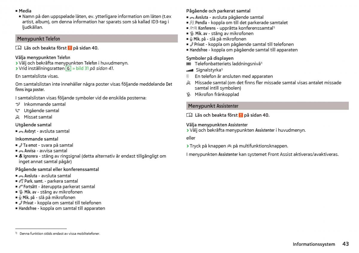 Skoda Rapid instruktionsbok / page 45