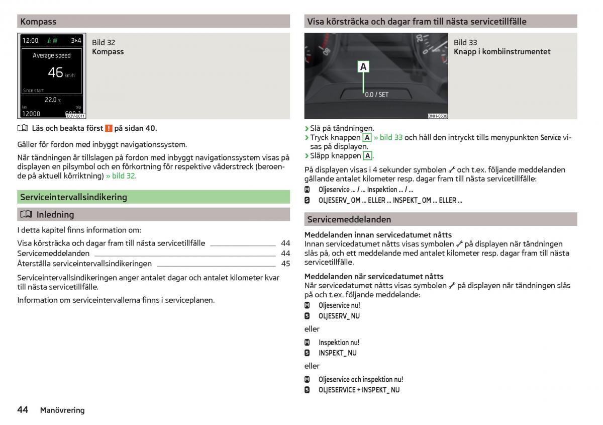 Skoda Rapid instruktionsbok / page 46