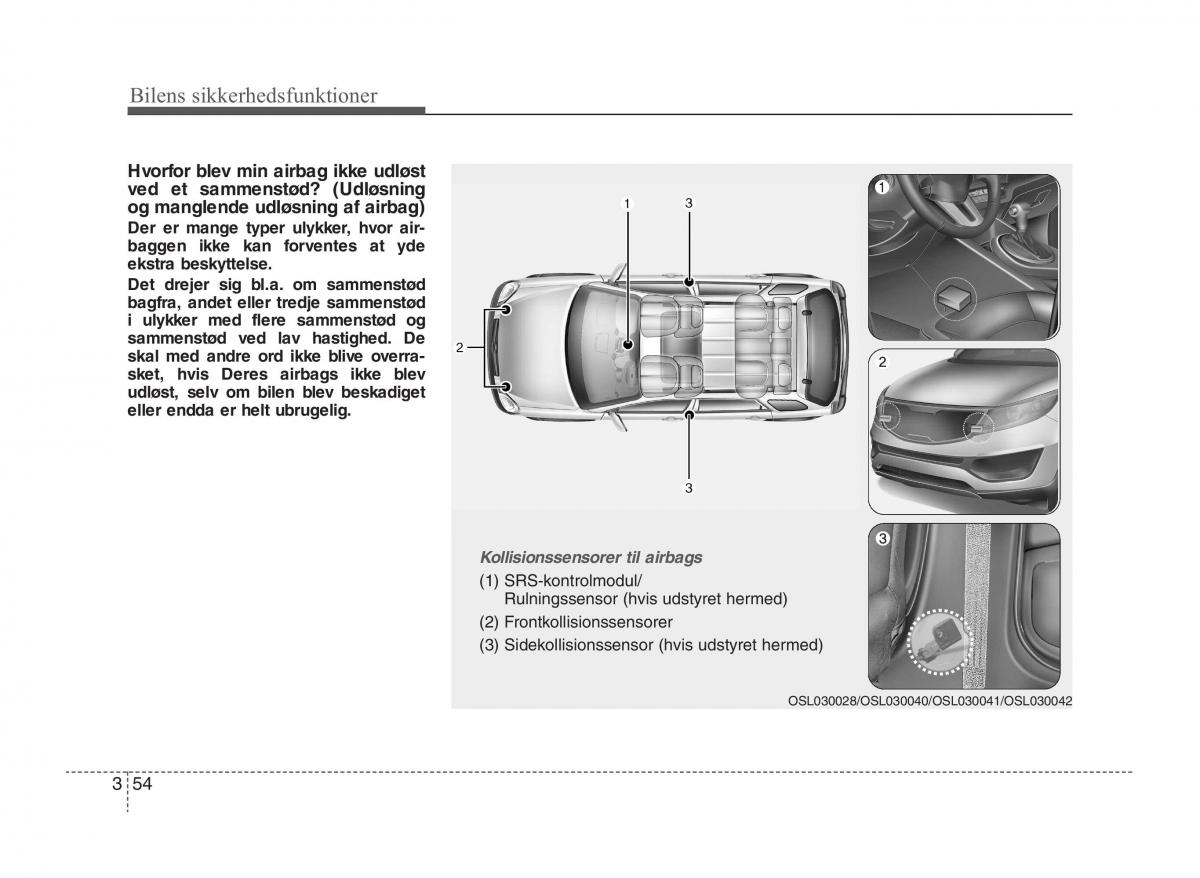 KIA Sportage III 3 Bilens instruktionsbog / page 70