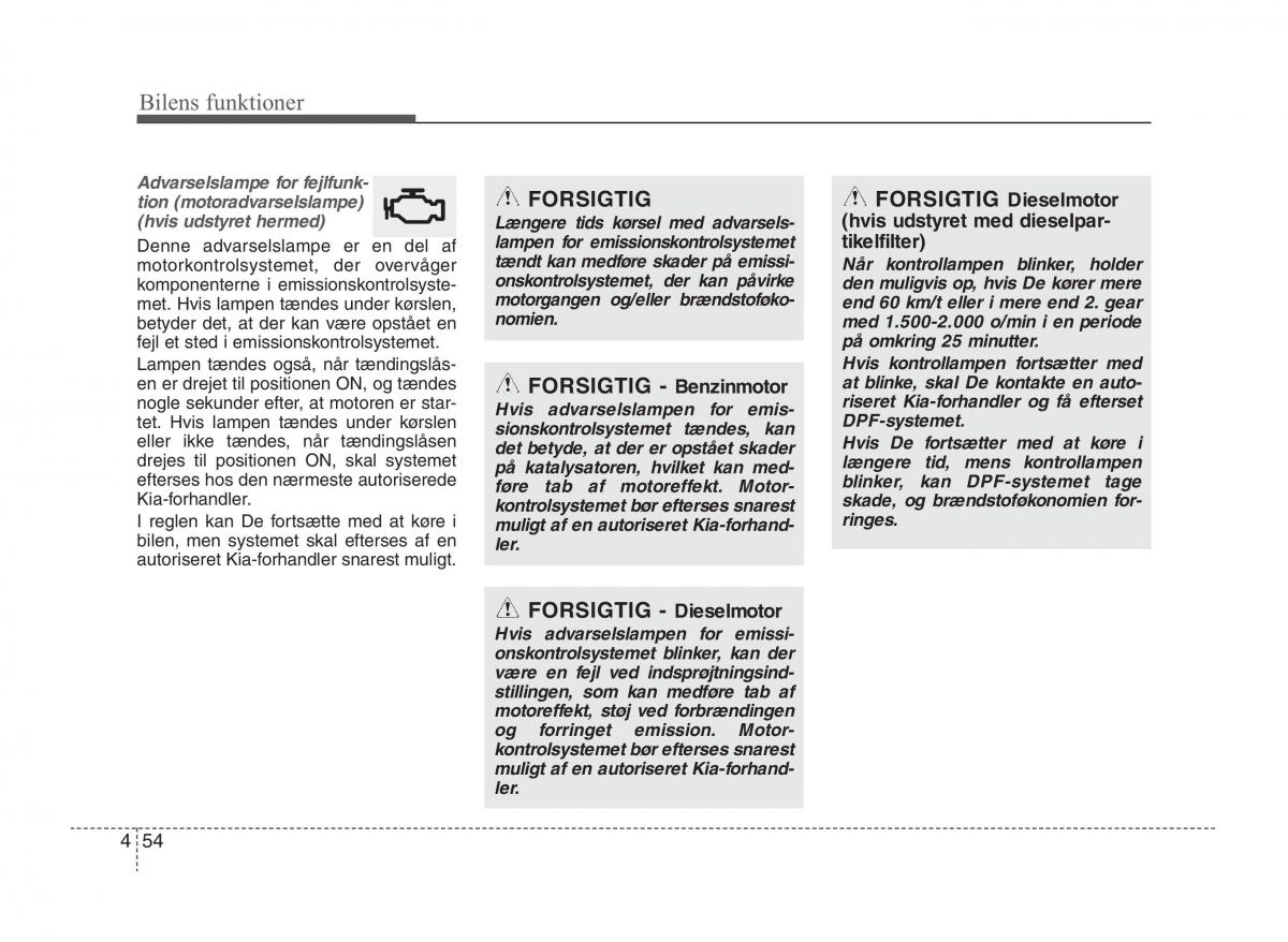 KIA Sportage III 3 Bilens instruktionsbog / page 132