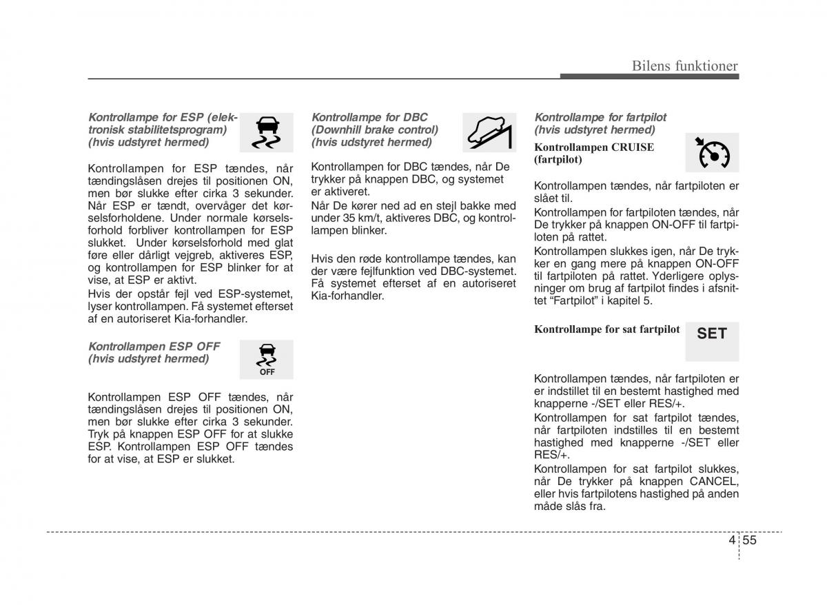 KIA Sportage III 3 Bilens instruktionsbog / page 133