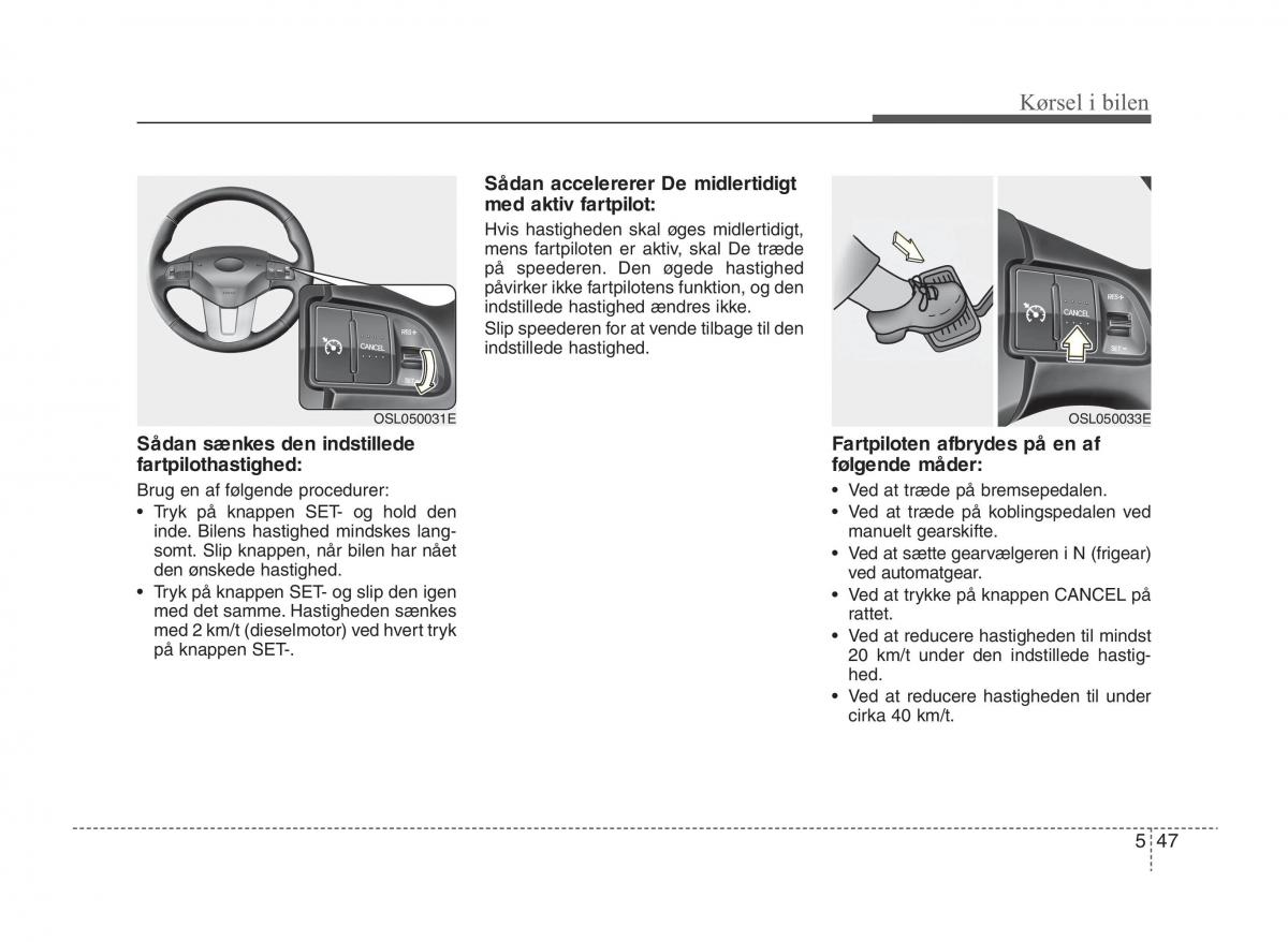 KIA Sportage III 3 Bilens instruktionsbog / page 263