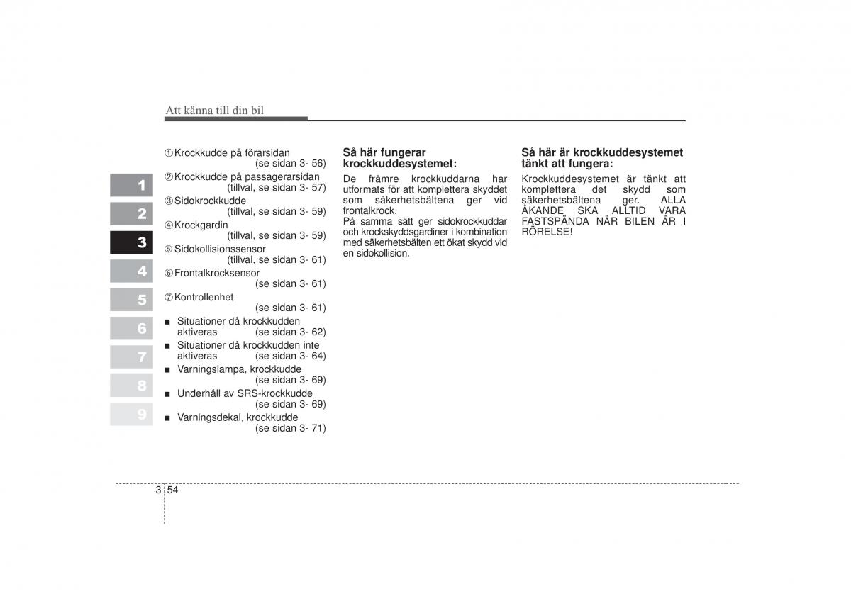 KIA Sportage II 2 instruktionsbok / page 70