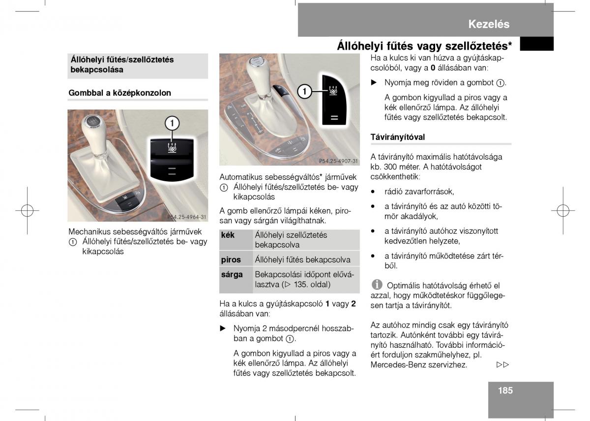 Mercedes Benz E Class W211 Kezelesi utmutato / page 187