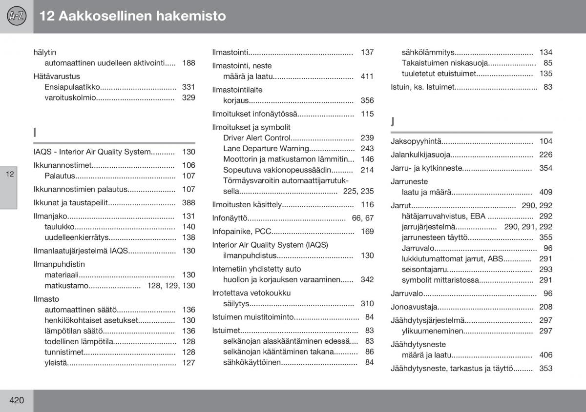 Volvo XC70 Cross Country II 2 omistajan kasikirja / page 422