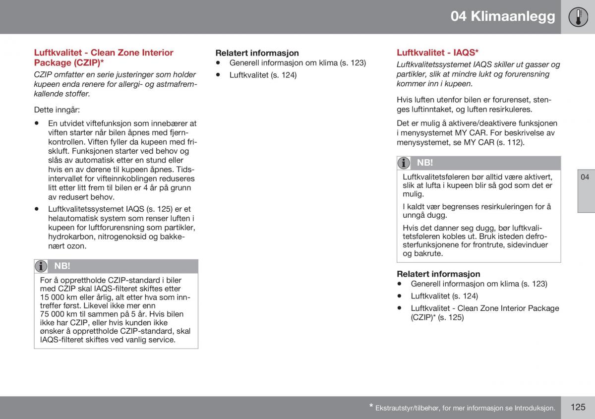 Volvo XC70 Cross Country II 2 bruksanvisningen / page 127