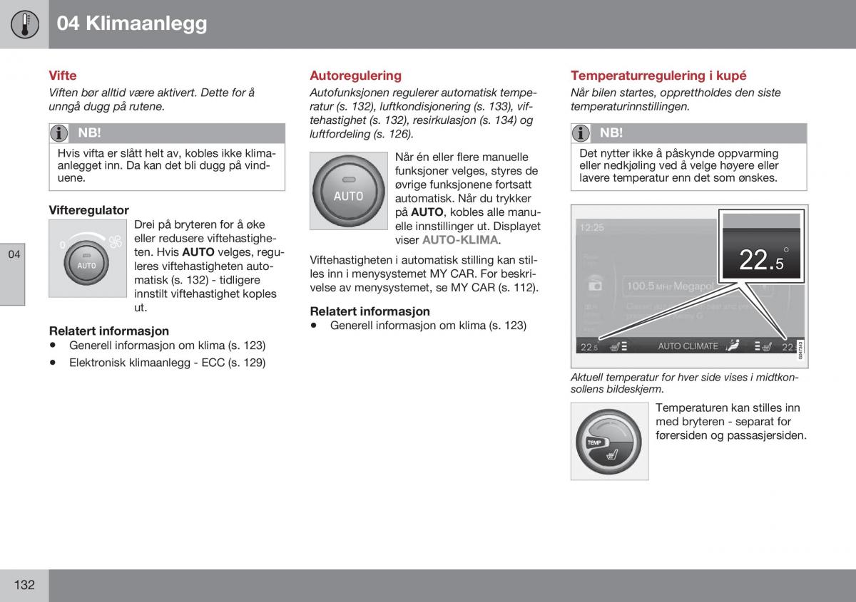 Volvo XC70 Cross Country II 2 bruksanvisningen / page 134