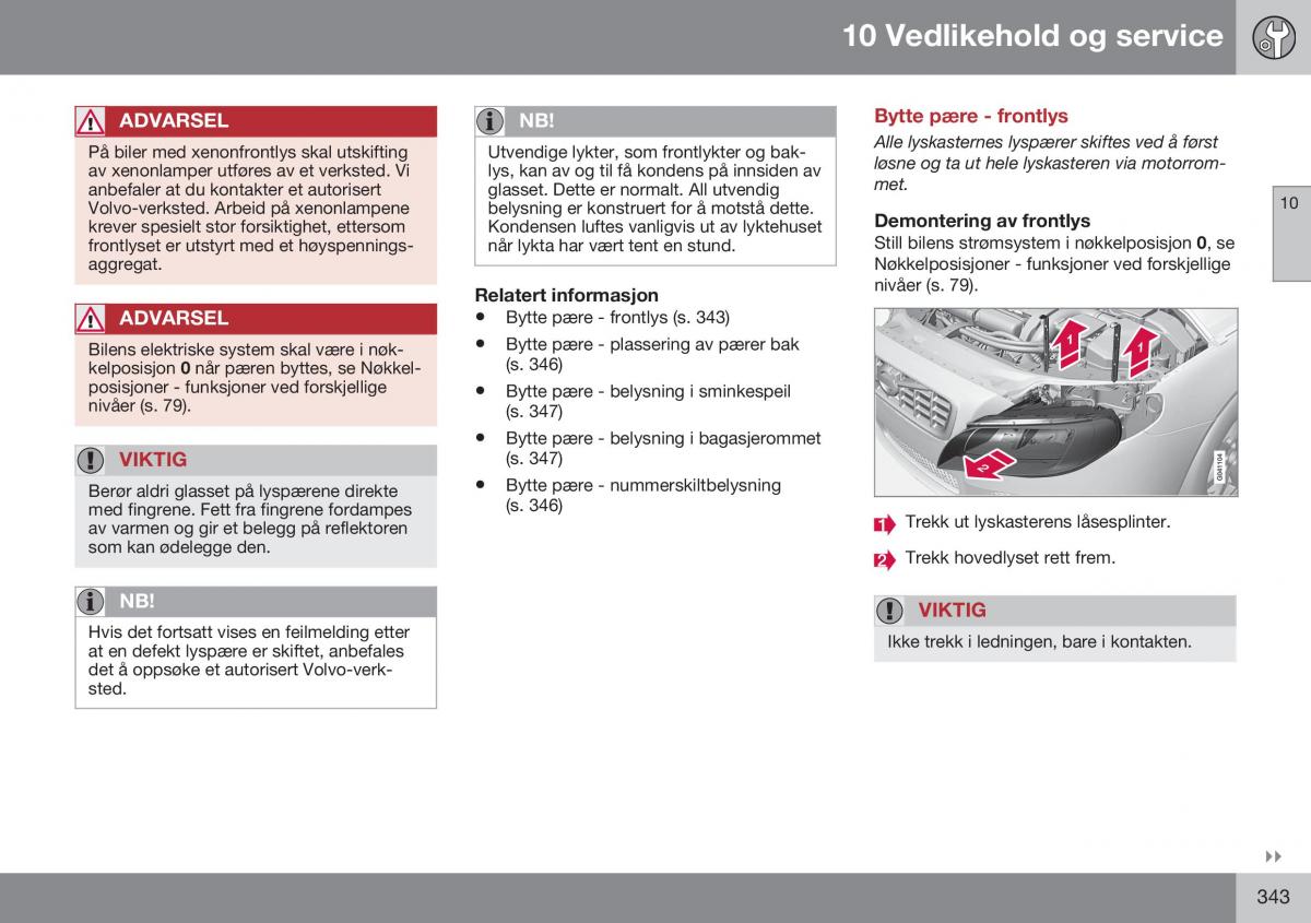 Volvo XC70 Cross Country II 2 bruksanvisningen / page 345