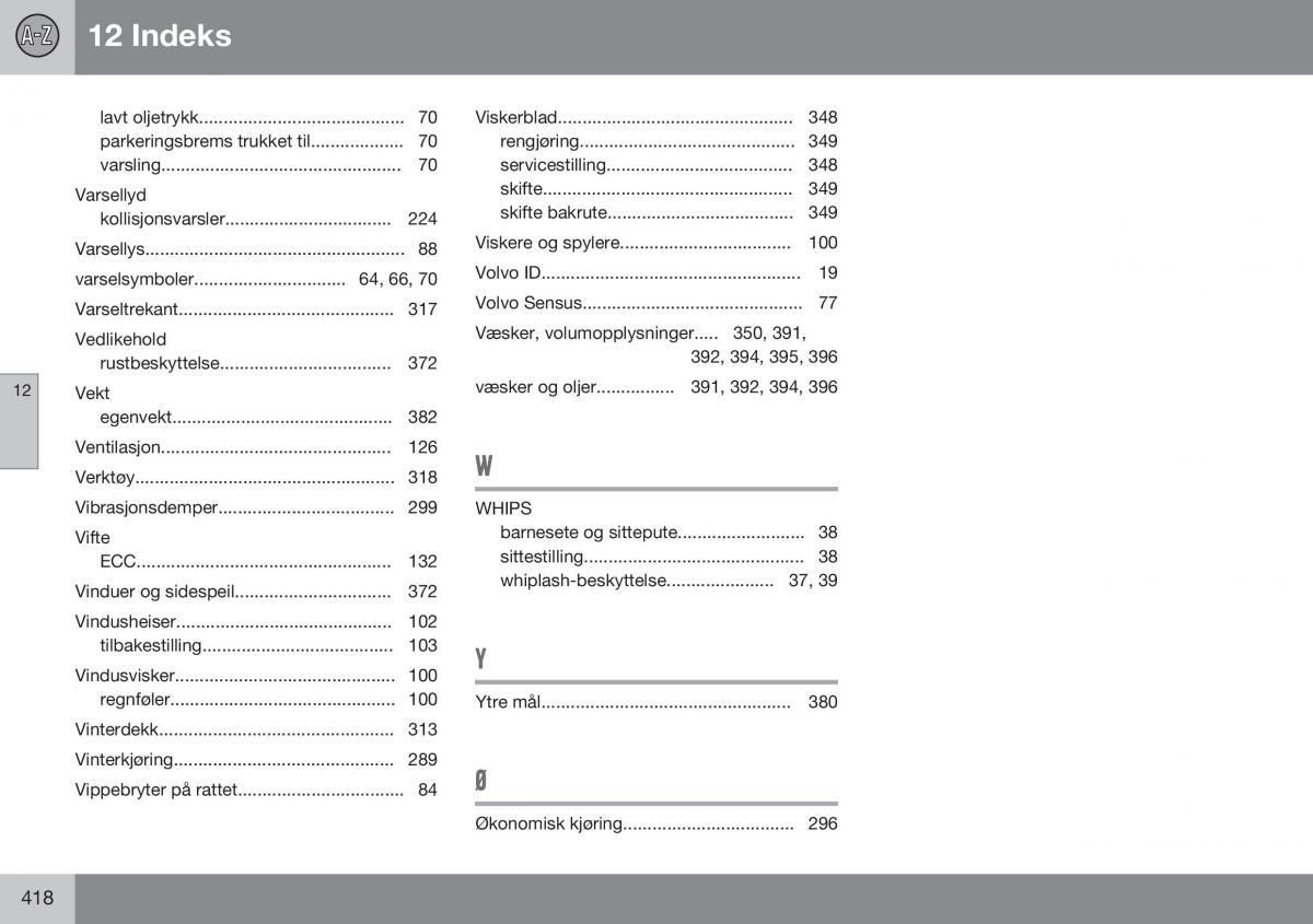 Volvo XC70 Cross Country II 2 bruksanvisningen / page 420