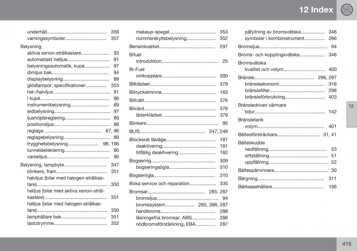 Volvo XC70 Cross Country II 2 instruktionsbok / page 417