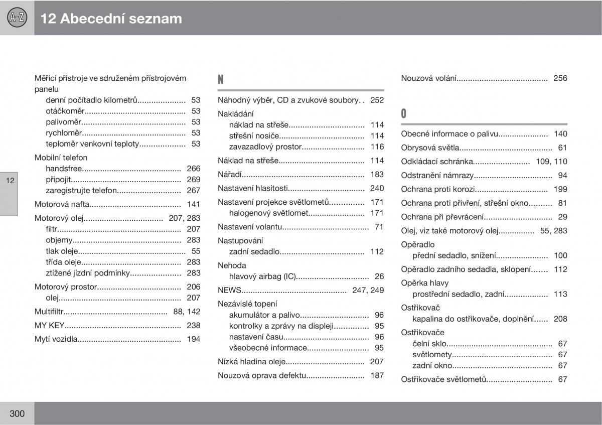 Volvo XC90 I 1 navod k obsludze / page 302