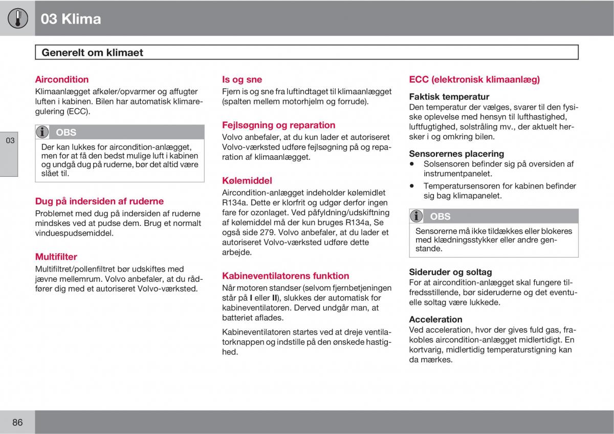 Volvo XC90 I 1 Bilens instruktionsbog / page 88