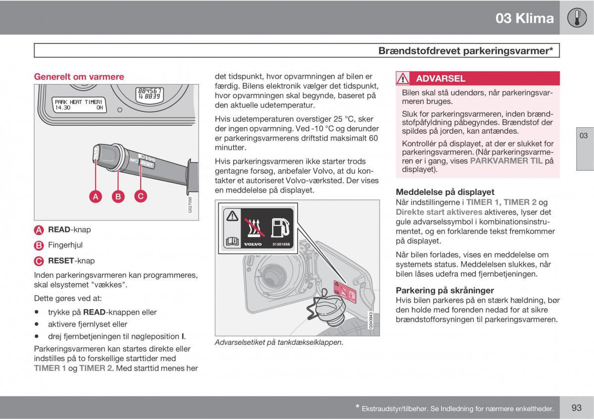 Volvo XC90 I 1 Bilens instruktionsbog / page 95