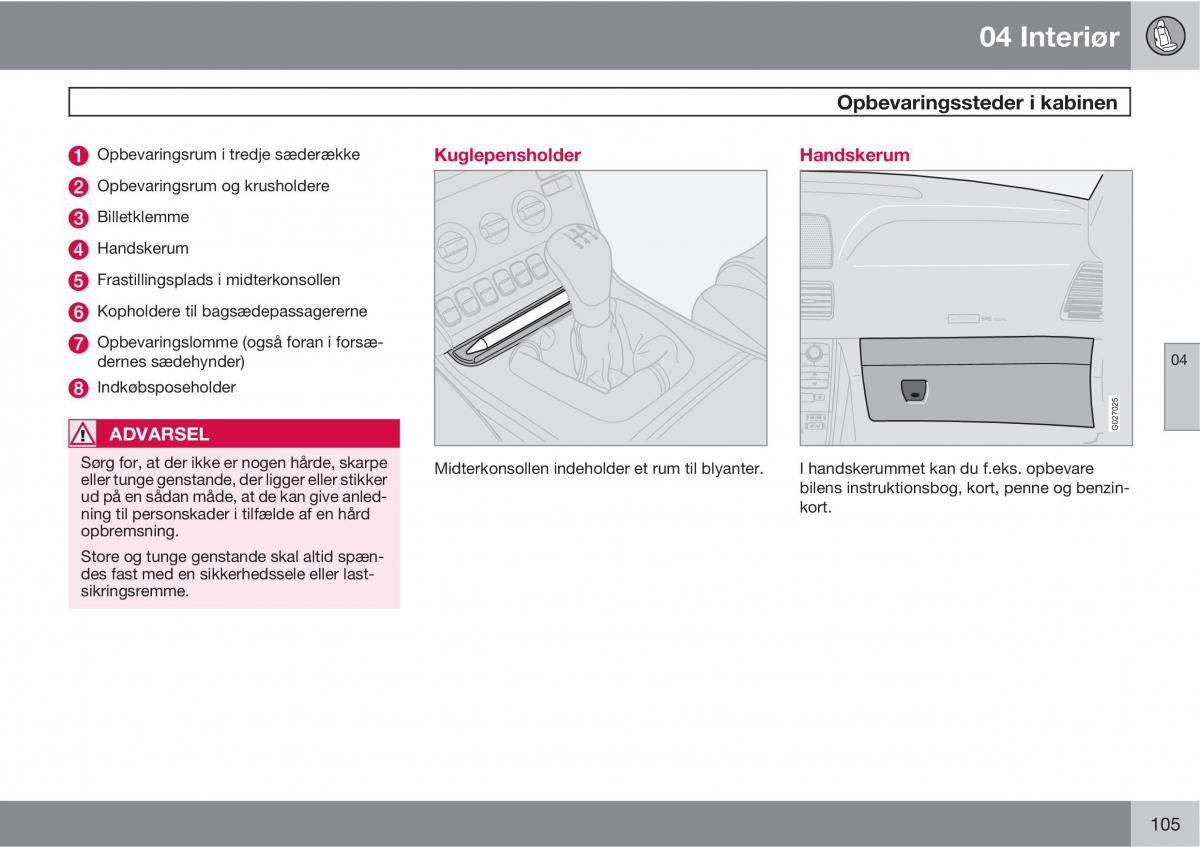 Volvo XC90 I 1 Bilens instruktionsbog / page 107