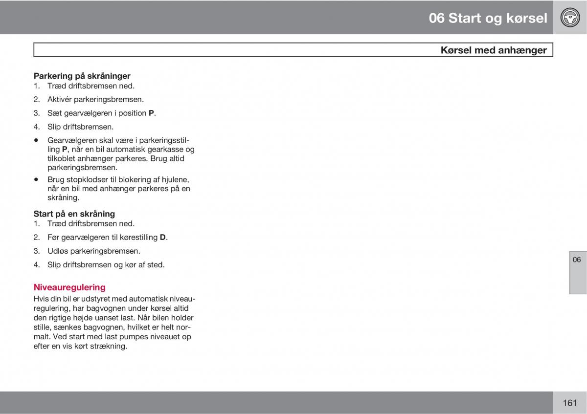 Volvo XC90 I 1 Bilens instruktionsbog / page 163