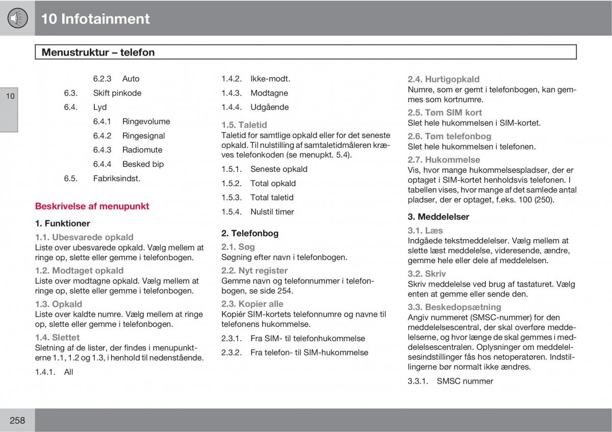 Volvo XC90 I 1 Bilens instruktionsbog / page 260