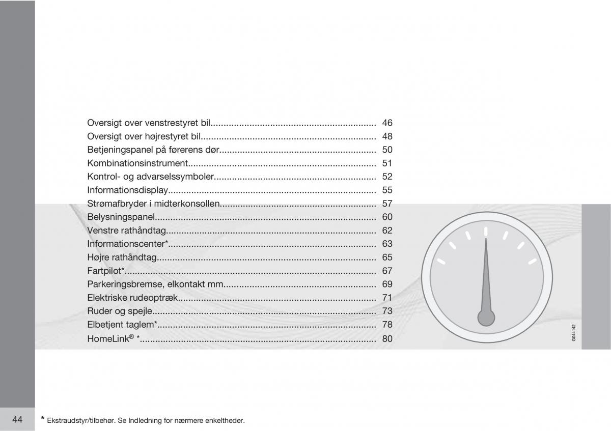 Volvo XC90 I 1 Bilens instruktionsbog / page 46