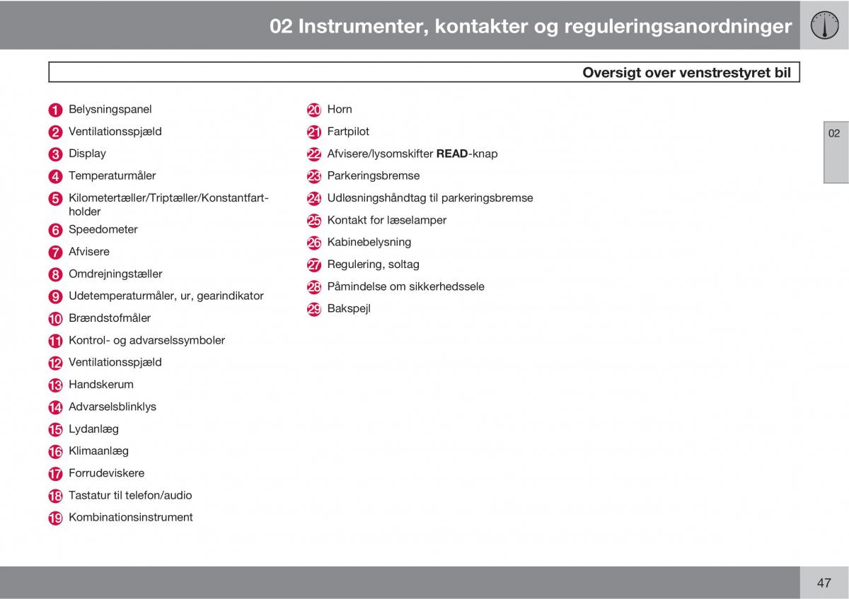 Volvo XC90 I 1 Bilens instruktionsbog / page 49