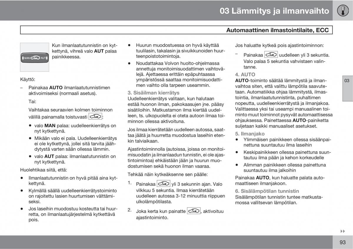 Volvo XC90 I 1 omistajan kasikirja / page 95