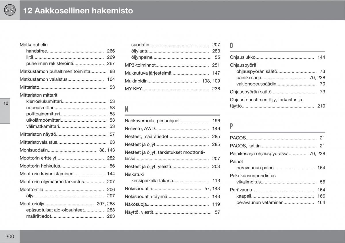 Volvo XC90 I 1 omistajan kasikirja / page 302