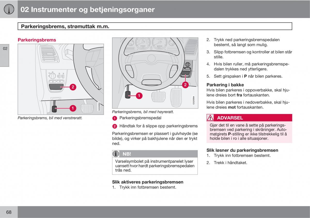 Volvo XC90 I 1 bruksanvisningen / page 70