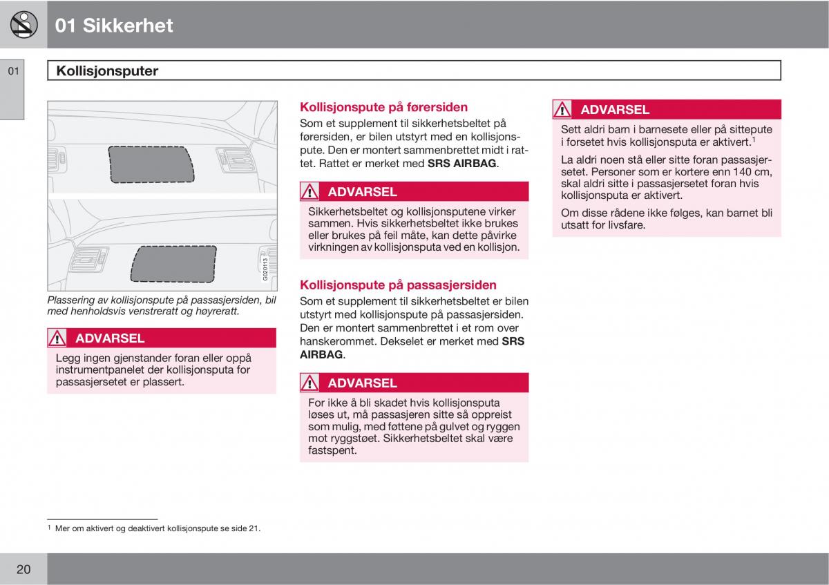 Volvo XC90 I 1 bruksanvisningen / page 22