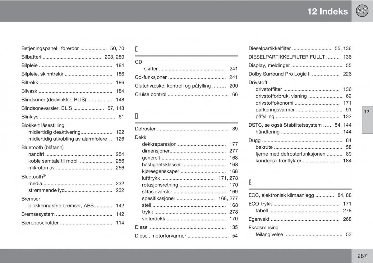 Volvo XC90 I 1 bruksanvisningen / page 289