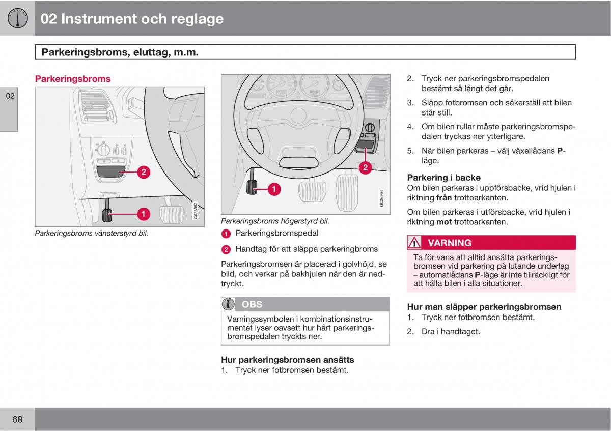 Volvo XC90 I 1 instruktionsbok / page 70