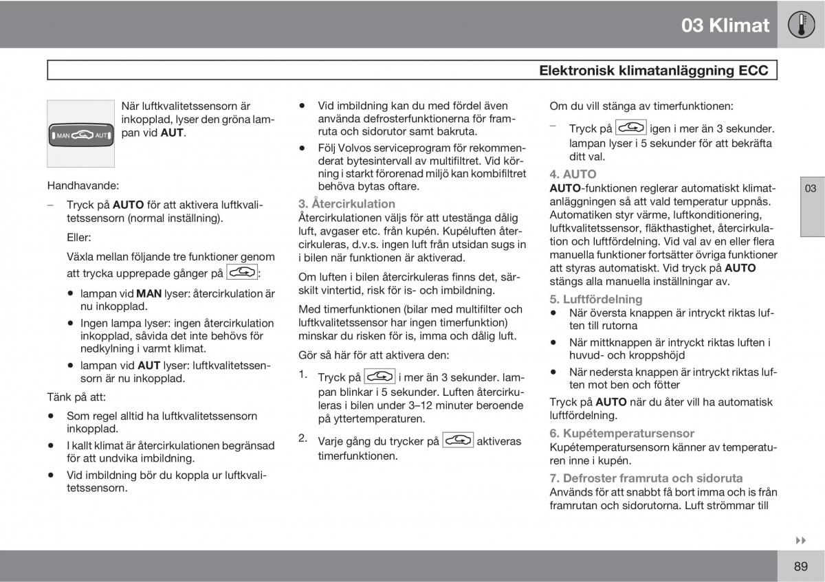 Volvo XC90 I 1 instruktionsbok / page 91