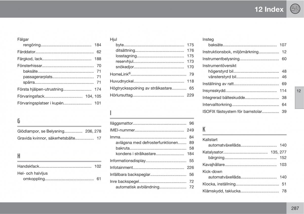 Volvo XC90 I 1 instruktionsbok / page 289