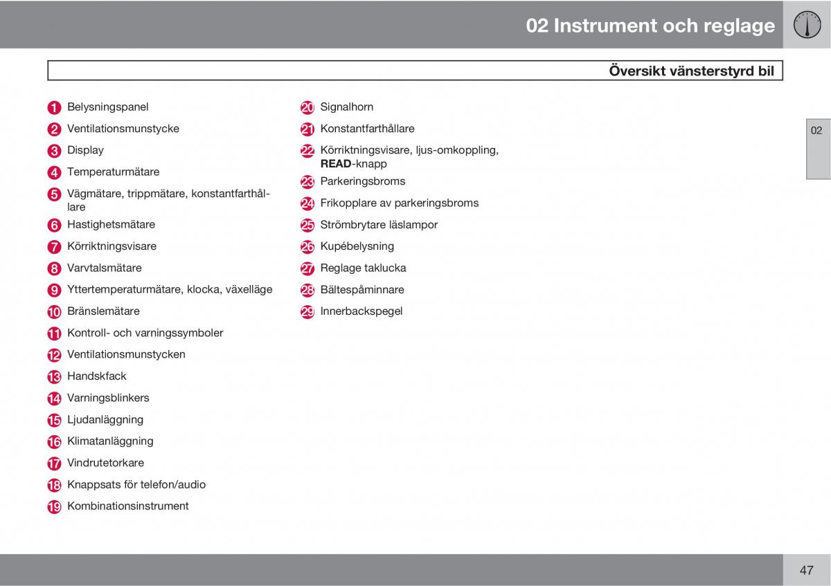 Volvo XC90 I 1 instruktionsbok / page 49