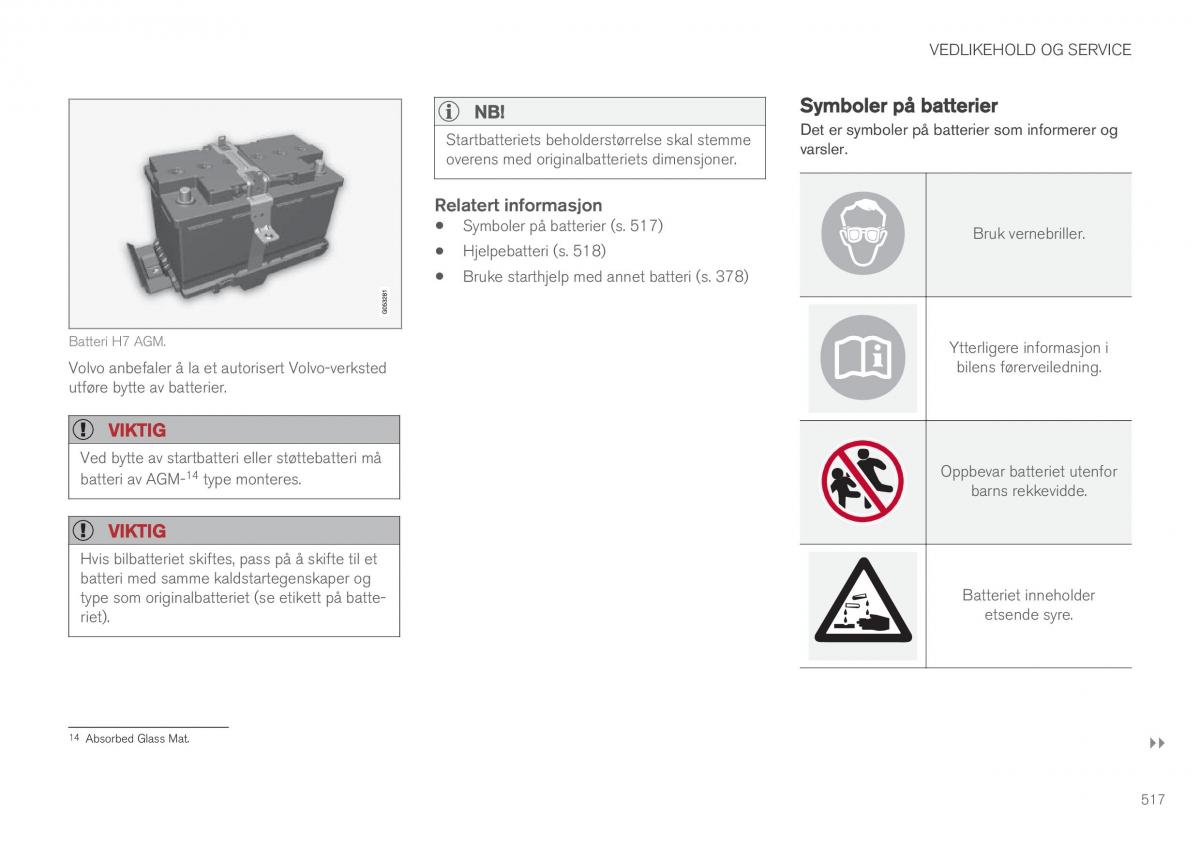 Volvo XC90 II 2 bruksanvisningen / page 519