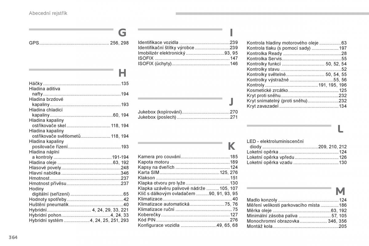 Peugeot 3008 Hybrid navod k obsludze / page 366